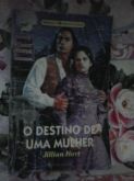 o destino de uma mulher (229) Jillian hart