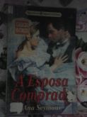 a esposa comprada (79) ana seymour