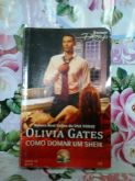 COMO DOMAR UM SHEIK -  OLIVIA GATES - DESEJO